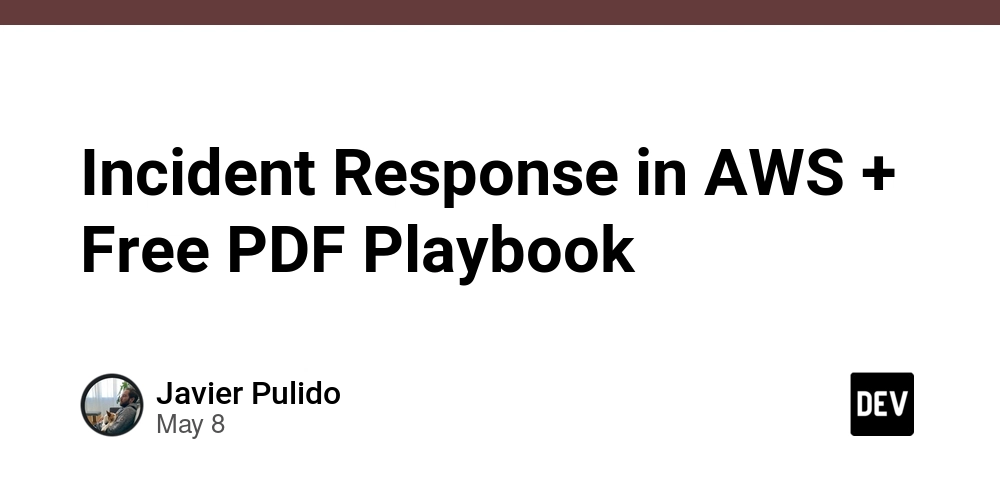 Incident Response in AWS + Free PDF Playbook