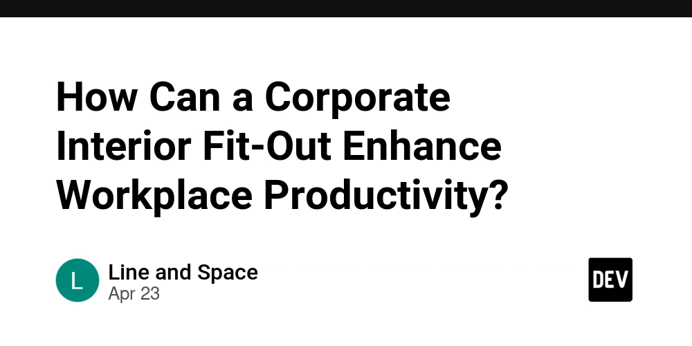 How Can a Corporate Interior Fit-Out Enhance Workplace Productivity?