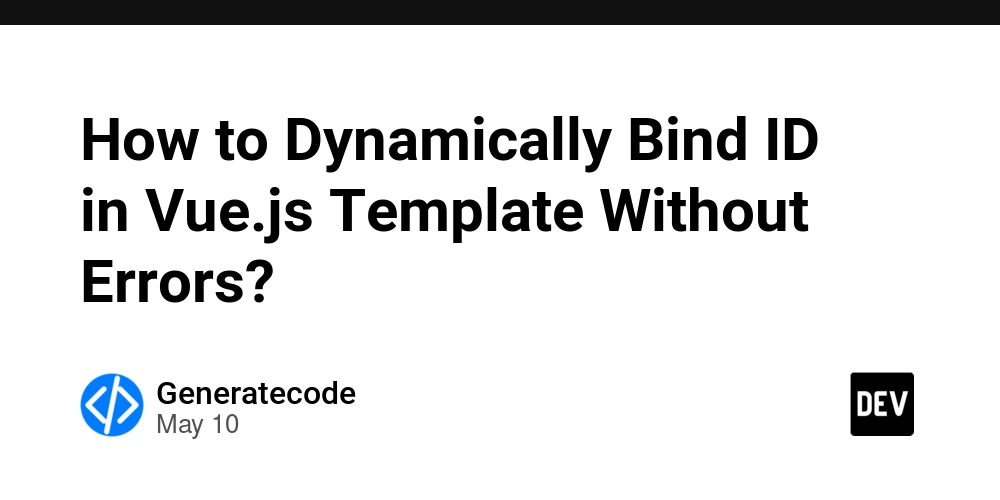 How to Dynamically Bind ID in Vue.js Template Without Errors?