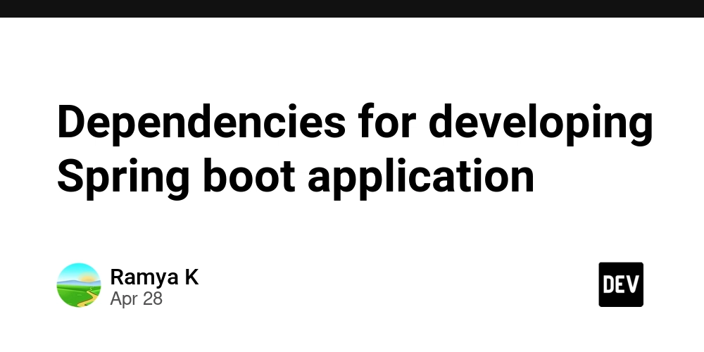 Dependencies for developing Spring boot application