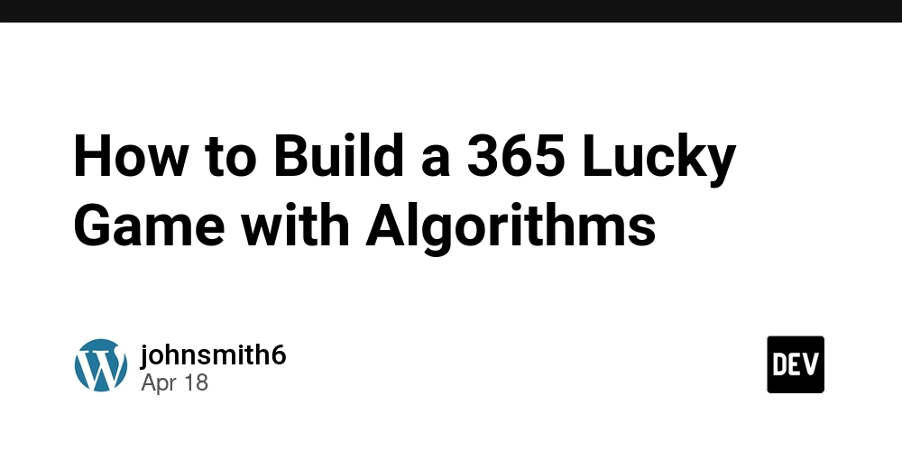 How to Build a 365 Lucky Game with Algorithms