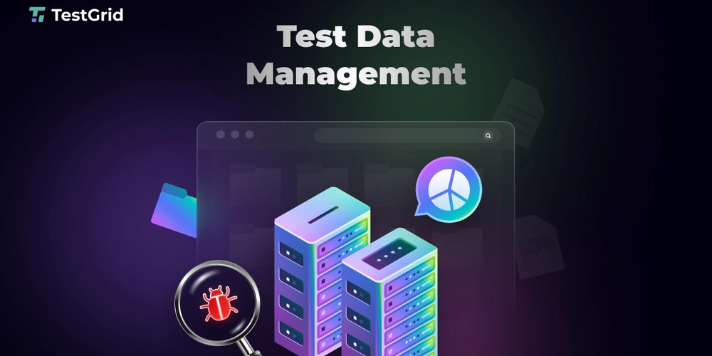 Test Data Management Demystified: A Comprehensive How-To Guide