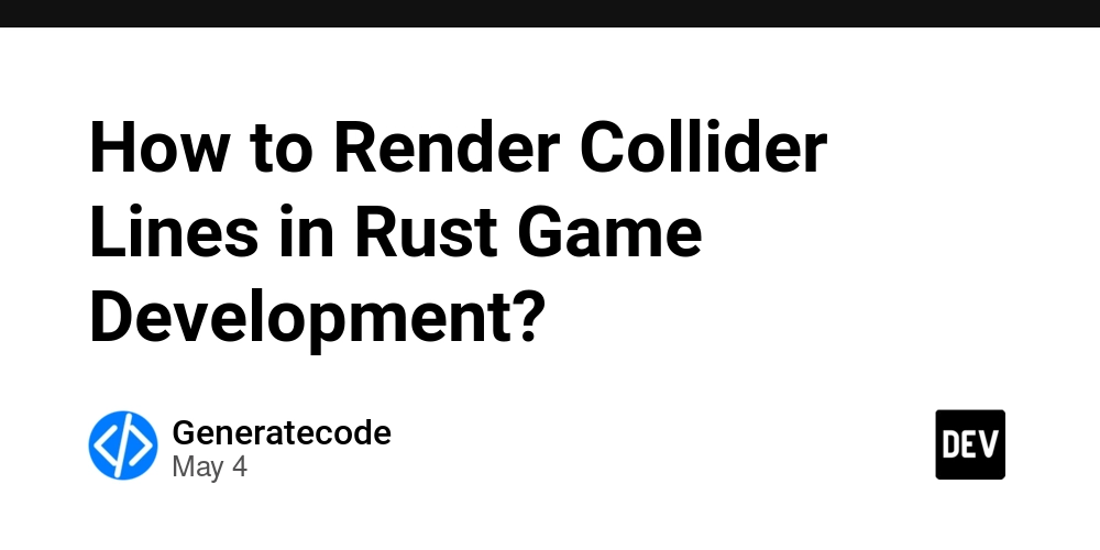 How to Render Collider Lines in Rust Game Development?