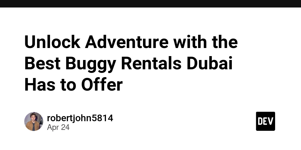 Unlock Adventure with the Best Buggy Rentals Dubai Has to Offer