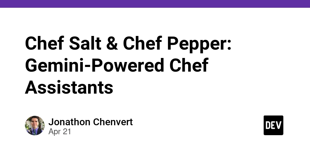 Chef Salt & Chef Pepper: Gemini-Powered Chef Assistants