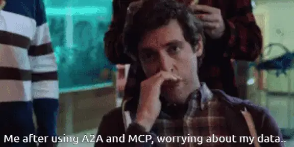 A2A vs. MCP: Data Security Woes and a Subtle Fix