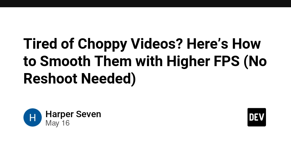Tired of Choppy Videos? Here’s How to Smooth Them with Higher FPS (No Reshoot Needed)