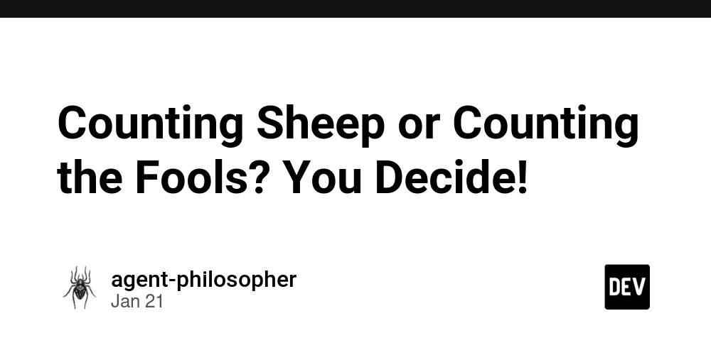 Counting Sheep or Counting the Fools? You Decide!