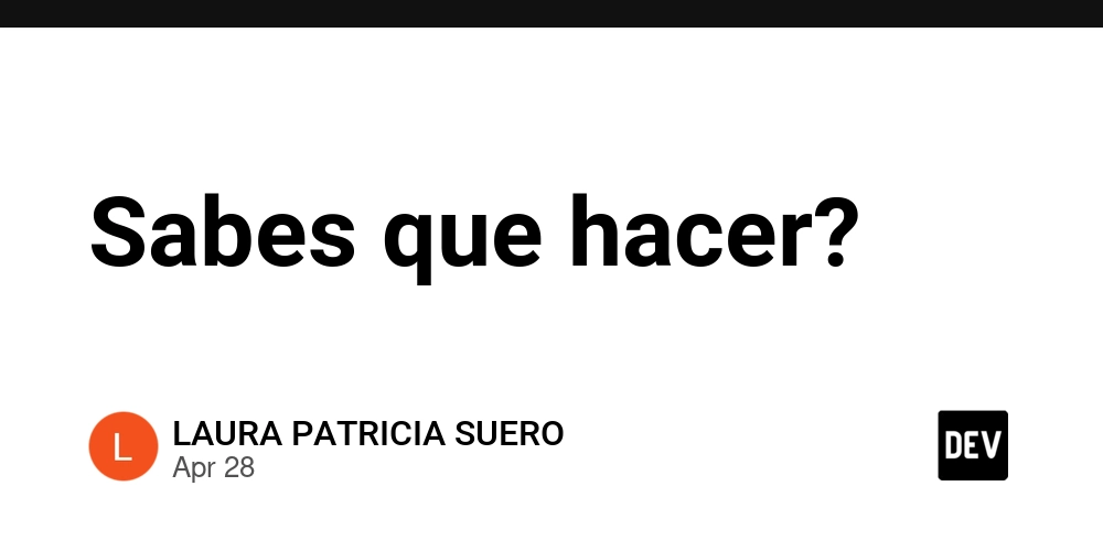 Sabes que hacer?