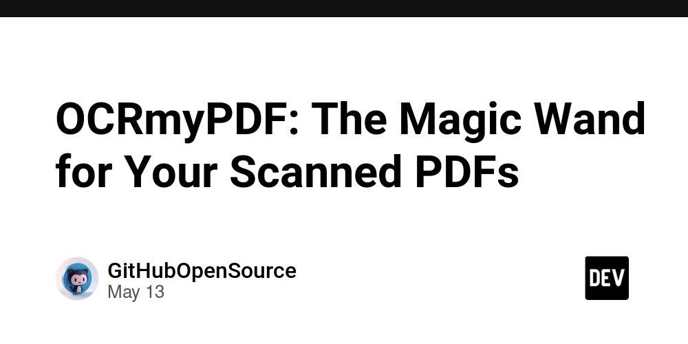 OCRmyPDF: The Magic Wand for Your Scanned PDFs