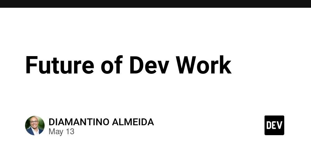 Future of Dev Work