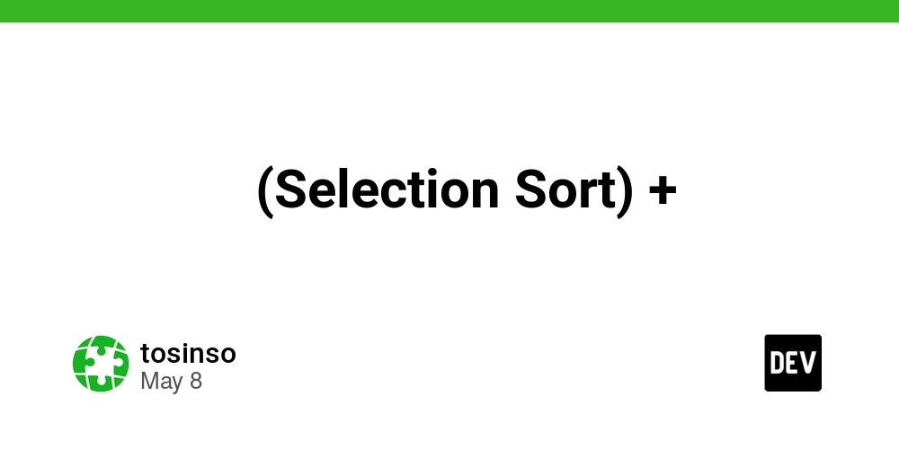 آموزش الگوریتم مرتب سازی انتخابی (Selection Sort) + نمونه کد
