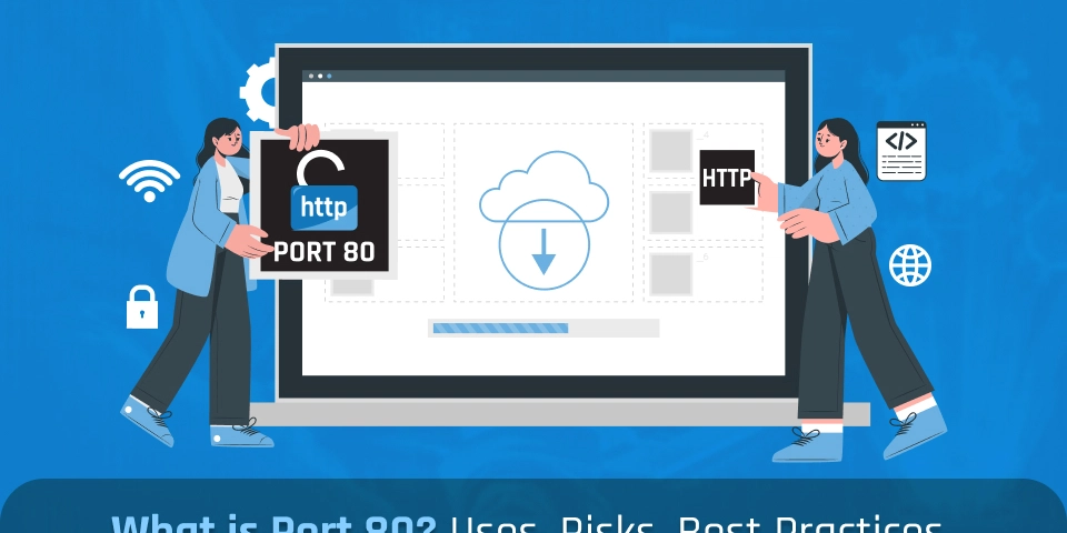 Port 80 Explained: A Complete Guide