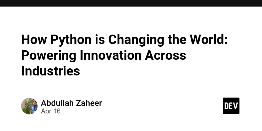 How Python is Changing the World: Powering Innovation Across Industries