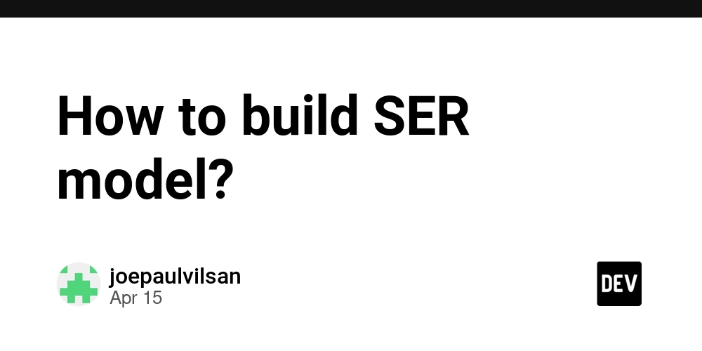 How to build SER model?