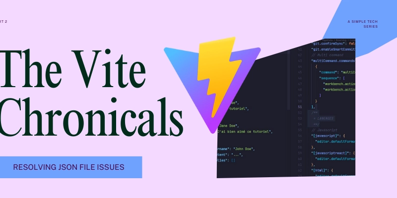 Part 2: The Vite Chronicals
