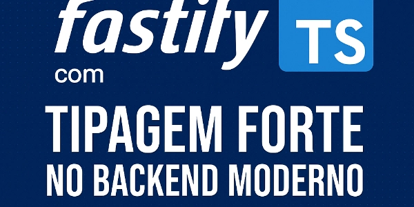 Faster than Express, with strong typing and native validation: see in practice how to use this stack with examples and tips.