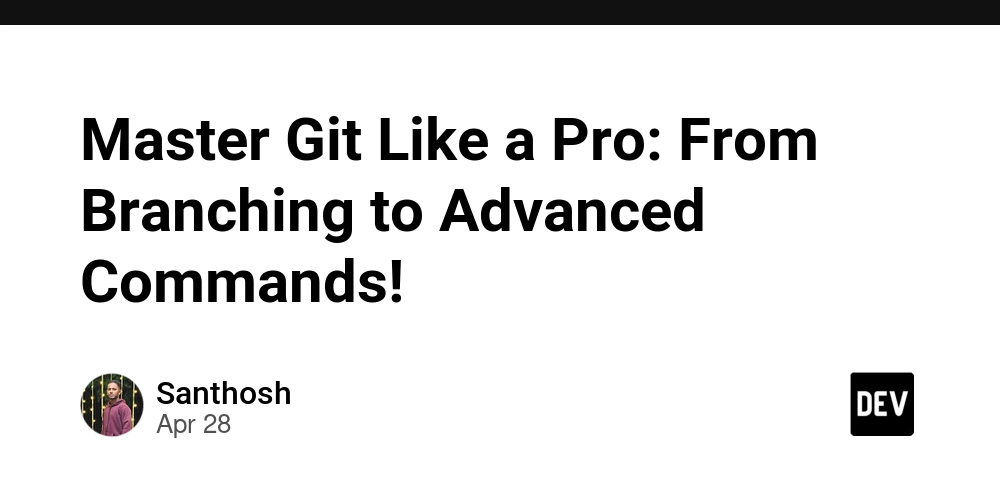 Master Git Like a Pro: From Branching to Advanced Commands!