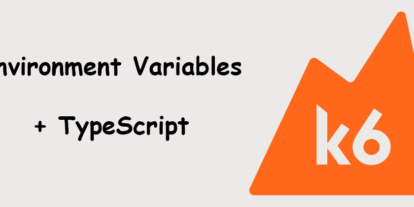 Env Variables in k6