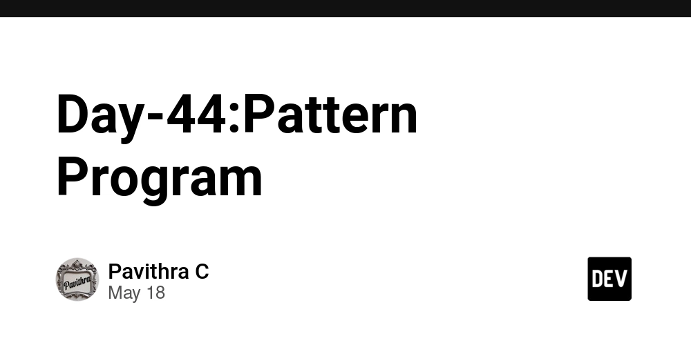 Day-44:Pattern Program