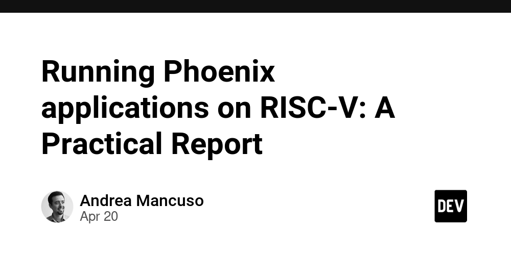 Running Phoenix applications on RISC-V: A Practical Report