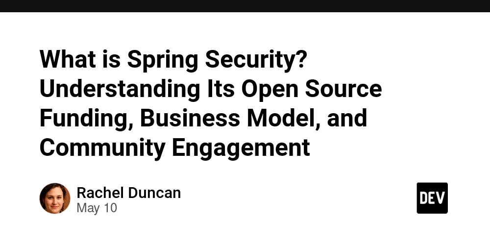 What is Spring Security? Understanding Its Open Source Funding, Business Model, and Community Engagement