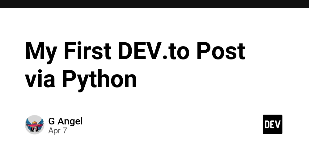 My First DEV.to Post via Python 