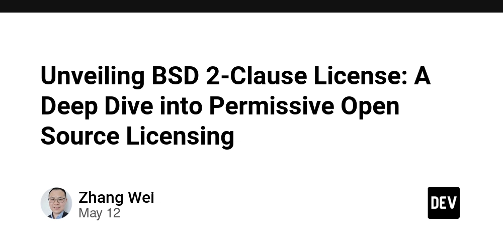 Unveiling BSD 2-Clause License: A Deep Dive into Permissive Open Source Licensing