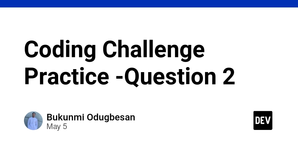 Coding Challenge Practice -Question 2