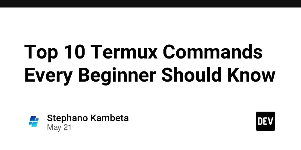 Top 10 Termux Commands Every Beginner Should Know