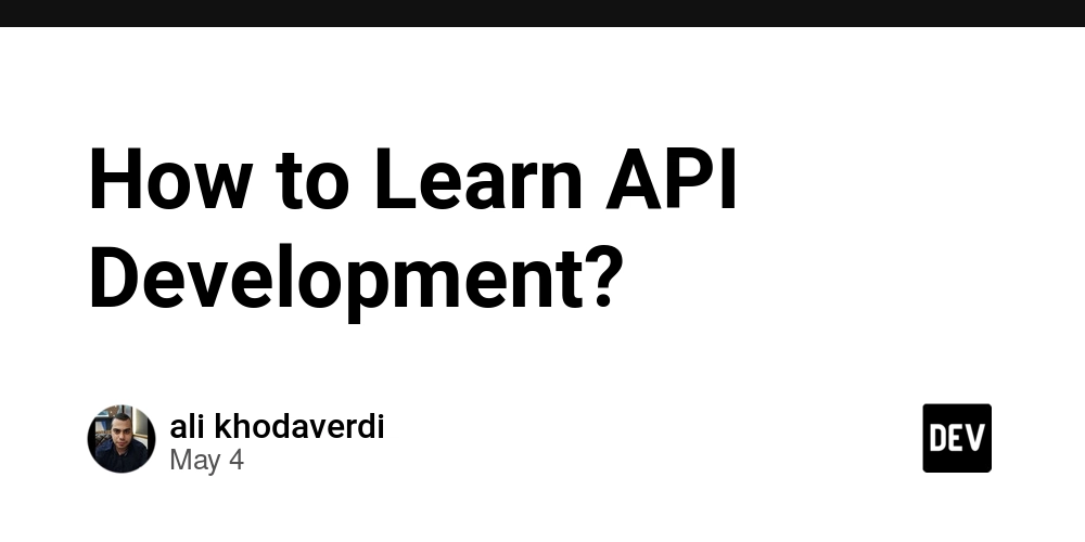 How to Learn API Development?