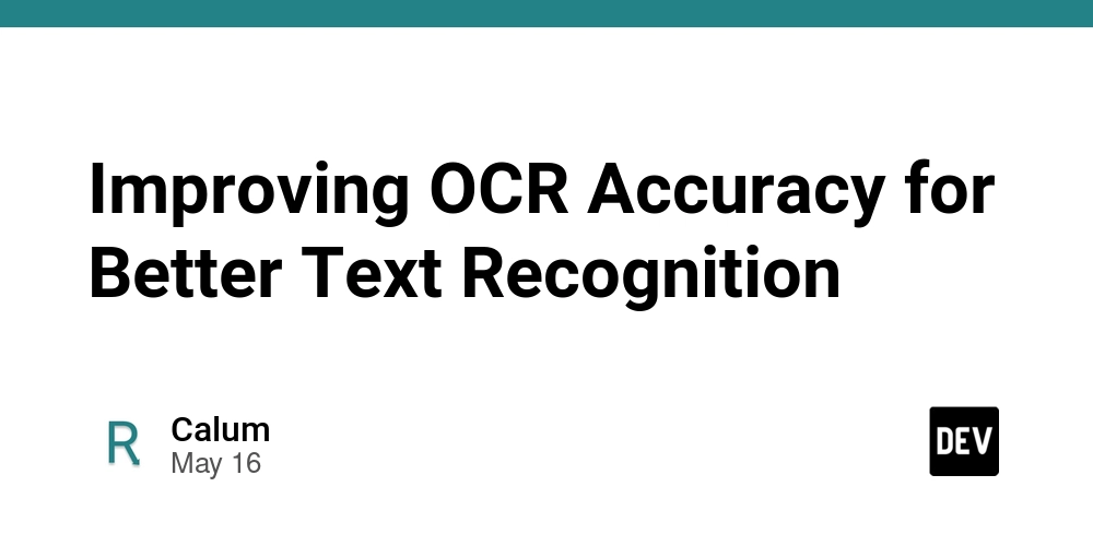 Improving OCR Accuracy for Better Text Recognition