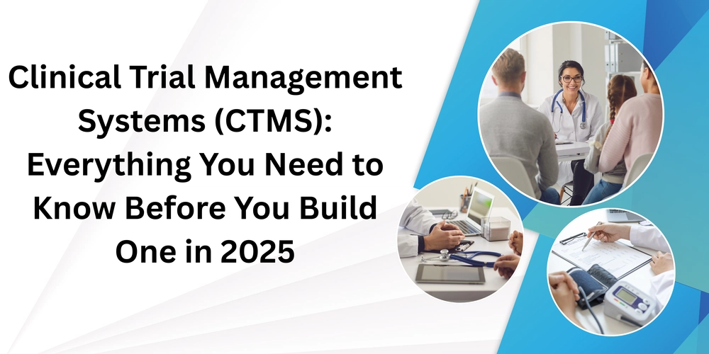 Build the Right Clinical Trial Management System in Australia – 2025 Guide