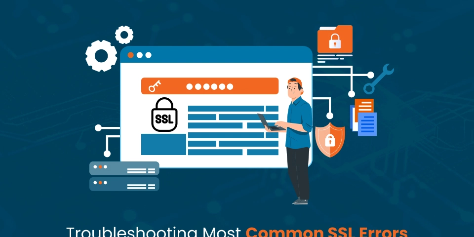 Common SSL Issues and How to Resolve Them