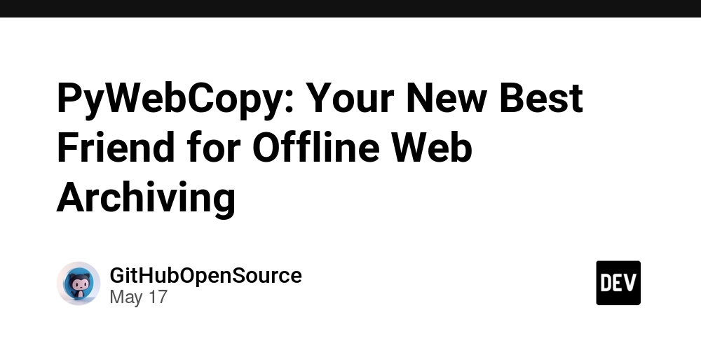 PyWebCopy: Your New Best Friend for Offline Web Archiving