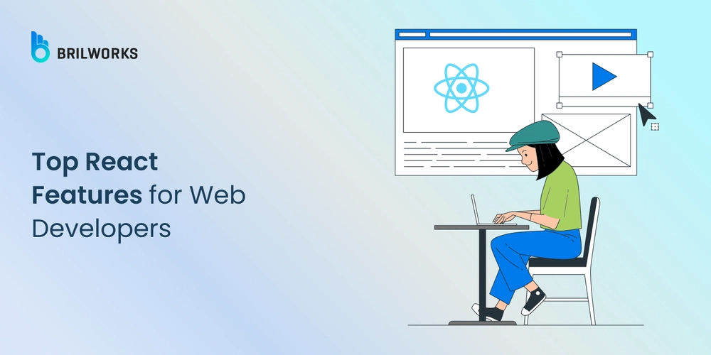 Top React Features for Web Developers