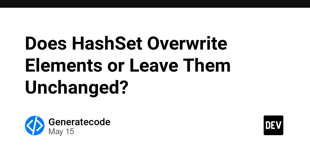 Does HashSet Overwrite Elements or Leave Them Unchanged?