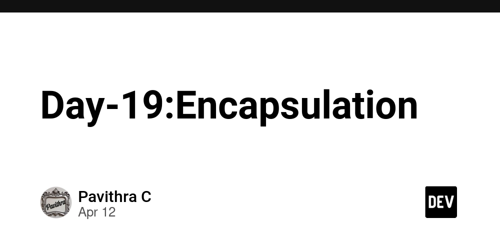 Day-19:Encapsulation