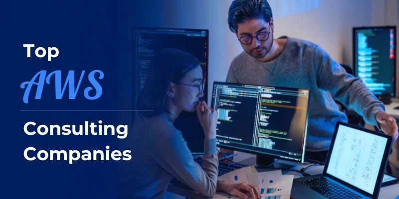 Top AWS Consulting Companies