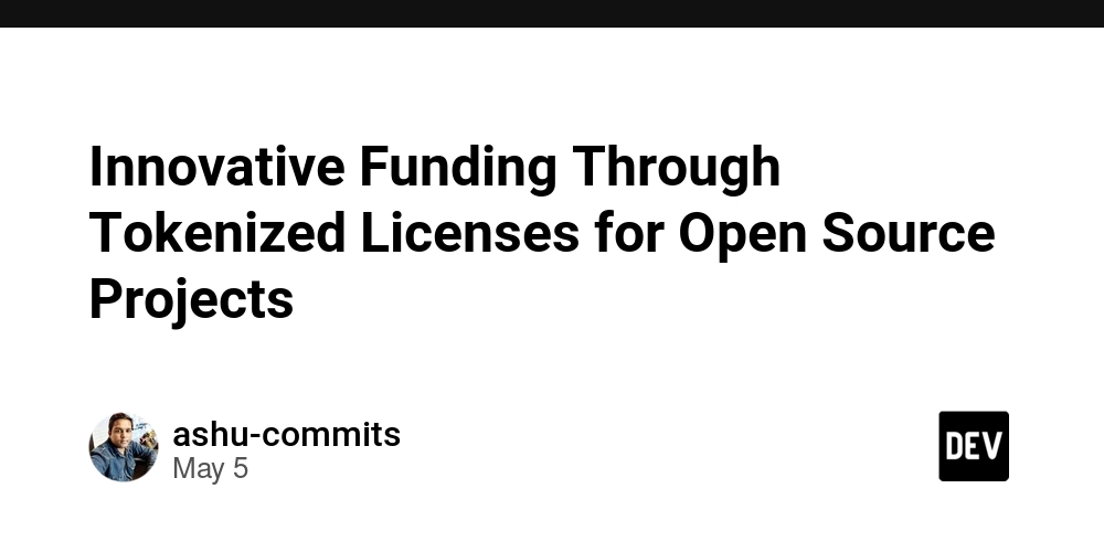 Innovative Funding Through Tokenized Licenses for Open Source Projects