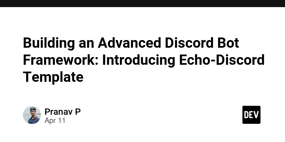 Building an Advanced Discord Bot Framework: Introducing Echo-Discord Template