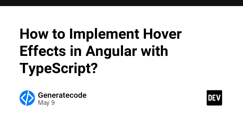 How to Implement Hover Effects in Angular with TypeScript?