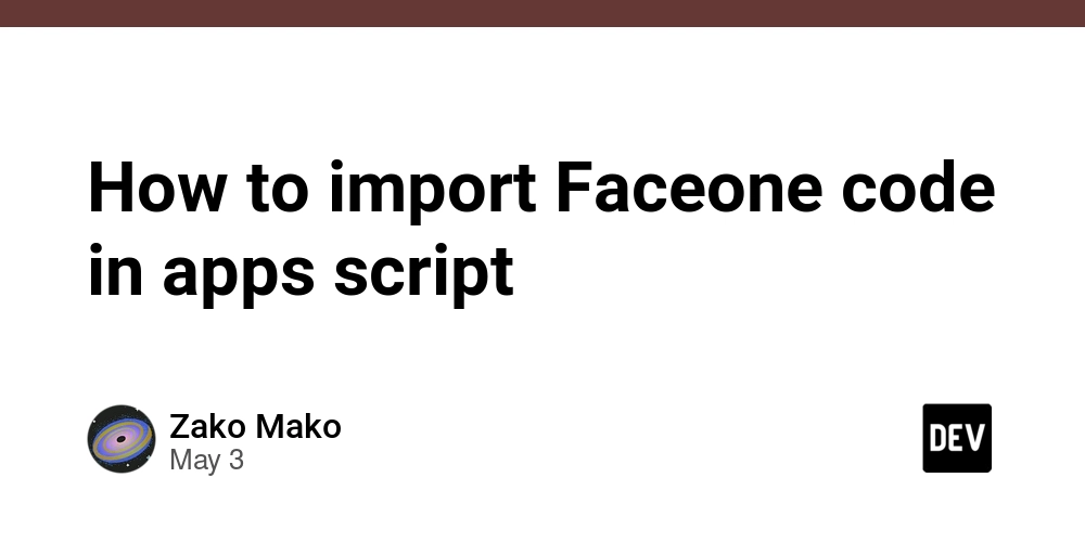 How to import Faceone code in apps script