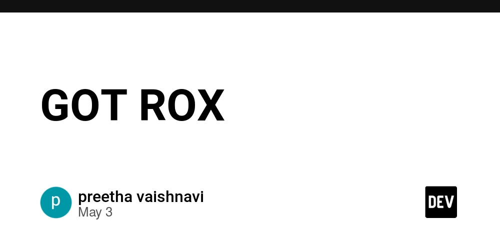 GOT ROX