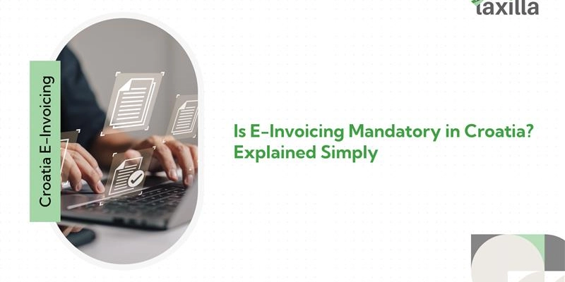 Is E-Invoicing Mandatory in Croatia? Explained Simply