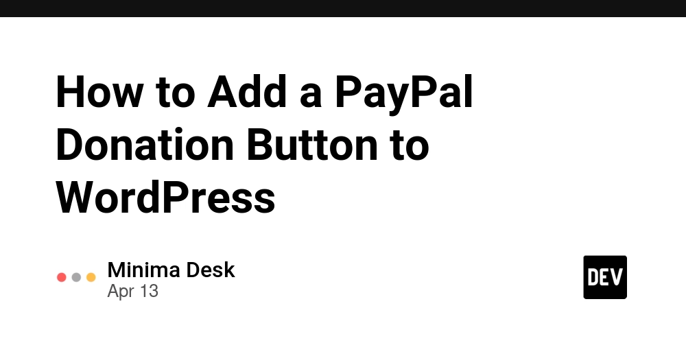 How to Add a PayPal Donation Button to WordPress