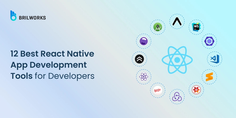 12 Best React Native App Development Tools for Developers