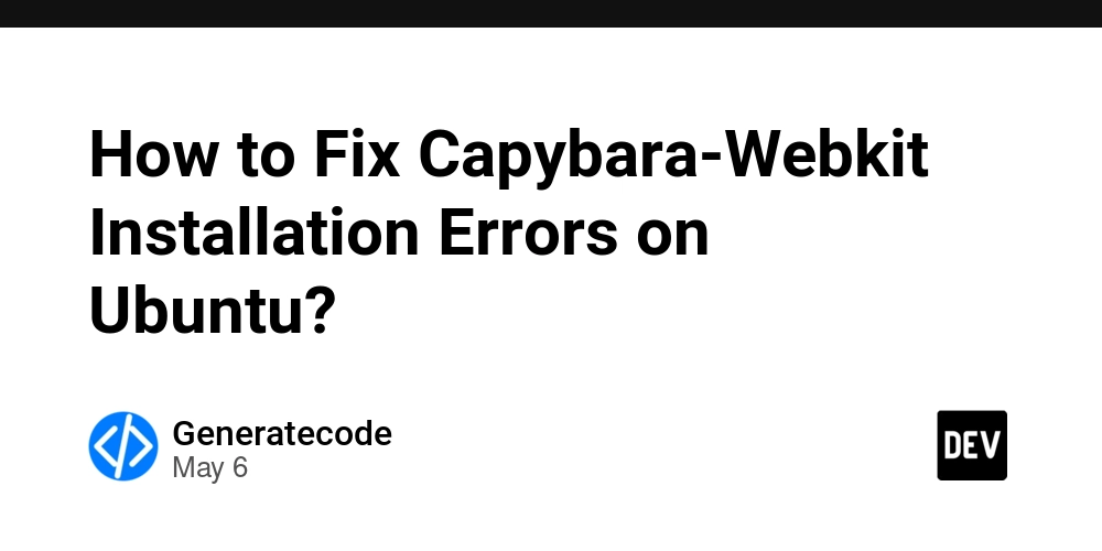 How to Fix Capybara-Webkit Installation Errors on Ubuntu?