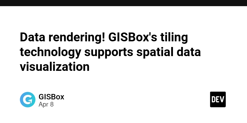 Data rendering! GISBox's tiling technology supports spatial data visualization
