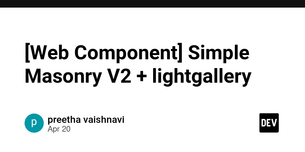[Web Component] Simple Masonry V2 + lightgallery